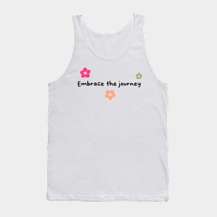 Embrace The Journey Tank Top